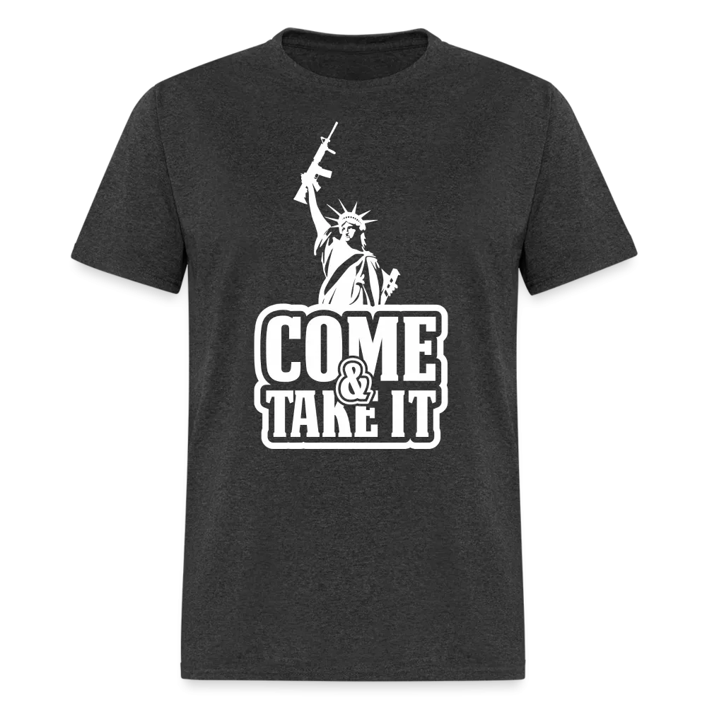 Come & Take It (2nd Amendment Statute of Liberty) T-Shirt